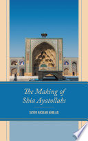 The Making of Shia Ayatollahs