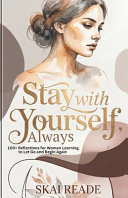 Stay With Yourself, Always