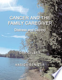CANCER AND THE FAMILY CAREGIVER