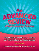 An Advanced Review of Speech-language Pathology