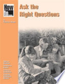 How to Ask the Right Questions