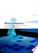 New to Improve – The Mutual Influence between New Products and Societal Change Processes