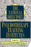 The National Directory of Psychotherapy Training Institutes