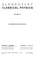 Elementary Classical Physics: Electromagnetism and wave motion