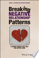 Breaking Negative Relationship Patterns
