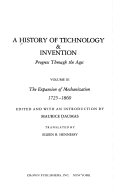 A History of Technology & Invention: The first stages of mechanization