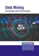 Data Mining: Concepts and Techniques