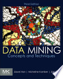 Data Mining: Concepts and Techniques