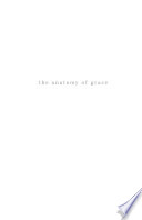 The Anatomy of Grace