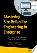 Mastering Site Reliability Engineering in Enterprise