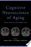 Cognitive Neuroscience of Aging