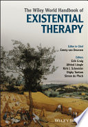 The Wiley World Handbook of Existential Therapy