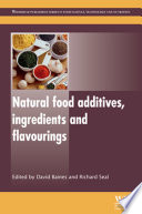 Natural Food Additives, Ingredients and Flavourings