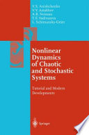 Nonlinear Dynamics of Chaotic and Stochastic Systems