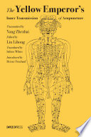 The Yellow Emperor’s Inner Transmission of Acupuncture