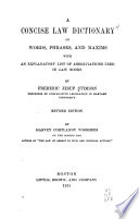 A Concise Law Dictionary of Words, Phrases, and Maxims