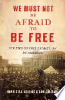 We Must Not Be Afraid to Be Free