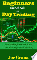 Beginners Guidebook for Day Trading