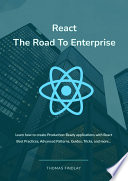 React - The Road To Enterprise