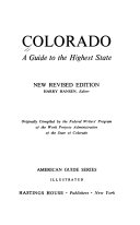 Colorado; a Guide to the Highest State