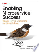 Enabling Microservice Success