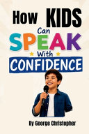 How Kids Can Speak with Confidence