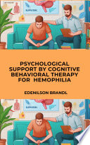 PSYCHOLOGICAL SUPPORT BY COGNITIVE BEHAVIORAL THERAPY FOR HEMOPHILIA