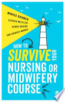 How to Survive your Nursing or Midwifery Course