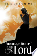 Encourage Yourself in the Lord