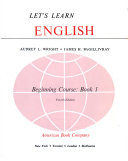 LET'S LEARN ENGLISH, BEGINNING COURSE: BOOK 1
