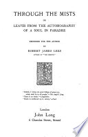 Through the mists: or, Leaves from the autobiography of a soul in Paradise