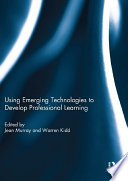 Using Emerging Technologies to Develop Professional Learning