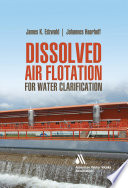 Dissolved Air Flotation For Water Clarification