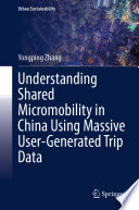 Understanding Shared Micromobility in China Using Massive User-Generated Trip Data