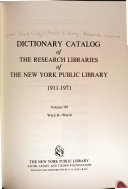 Dictionary Catalog of the Research Libraries of the New York Public Library, 1911-1971
