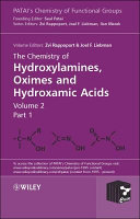 The Chemistry of Hydroxylamines, Oximes and Hydroxamic Acids, Volume 2