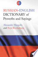 Russian-English Dictionary of Proverbs and Sayings