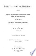 Essentials of Bacteriology: Being a Concise and Systematic Introduction to the Study of Microorganisms for the Use of Students and Practitioners