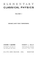 Elementary Classical Physics: Mechanics, kinetic theory, thermodynamics