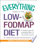 The Everything Guide To The Low-FODMAP Diet