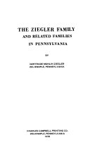 The Ziegler Family and Related Families in Pennsylvania