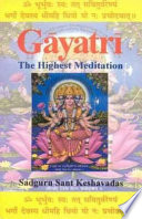 Gāyatrī, the Highest Meditation