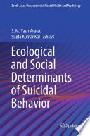 Ecological and Social Determinants of Suicidal Behavior