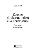 L'atelier du dessin italien à la Renaissance