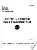 Solid Propellant Processing Factors in Rocket Motor Design