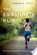 The Examined Run