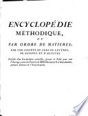 Médecine, contenant 1° l'hygiène, 2° la pathologie, 3° la séméiotique & la nosologie, 4° la thérapeutique ou matière médicale, 5° la médecine militaire, 6° la médecine vétérinaire, 7° la médecine légale, 8° la jurisprudence de la médecine & de la pharmacie, 9° la biographie médicale, c'est -à-dire, les vies des médecins célèbres, avec des notices de leurs ouvrages
