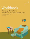 Workbook for Providing Home Care