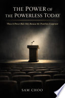 The Power of the Powerless Today