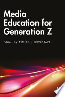 Media Education for Generation Z